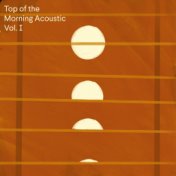 Top of the Morning Acoustic, Vol. 1 (Stripped)