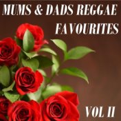 Mums & Dads Reggae Favourites, Vol. 2