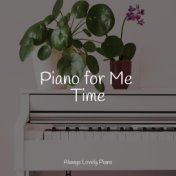 Piano for Me Time