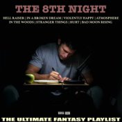 The 8th Night The Ultimate Fantasy Playlist