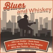 Blues and Whisky