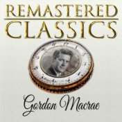 Remastered Classics, Vol. 18, Gordon Macrae