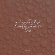 25 Loopable Rain Sounds for Reiki & Sleep