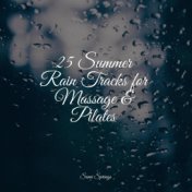 25 Summer Rain Tracks for Massage & Pilates