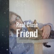 Real Close Friend