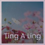 Ting A Ling