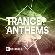 Trance Anthems, Vol. 14
