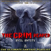 The Grim Reaper Evil Entity The Ultimate Fantasy Playlist