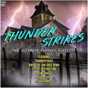 Thunder Strikes The Ultimate Fantasy Playlist