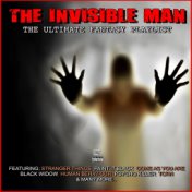 The Invisible Man The Ultimate Fantasy Playlist