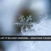 Let it Go (2021 Version)