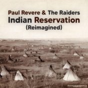 Indian Reservation (Reimagined)