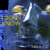 I Don't Know (Radio Edit)