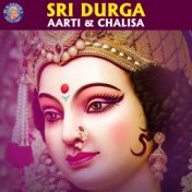 Sri Durga Aarti & Chalisa
