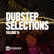 Dubstep Selections, Vol. 14