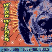 Yard Dog / Lucy Mae Blues