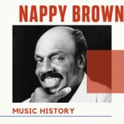 Nappy Brown - Music History