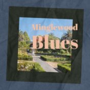 Minglewood Blues