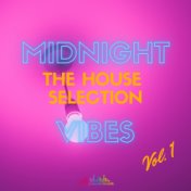 Midnight Vibes - The House Selection Vol 1