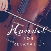Handel For Relaxation