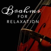 Brahms For Relaxation