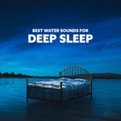 Best Water Sounds for Deep Sleep (Meditation & Relaxation, Spa, Massage, Yoga, Reiki, Easy Listening 2021)