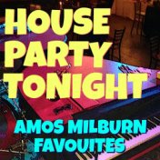 House Party Tonight Amos Milburn Favourites