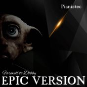 Farewell to Dobby (Epic Version)