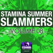 Stamina Summer Slammers, Vol. 8