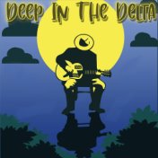 Deep in the Delta