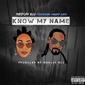Know My Name (feat. Snoop Dogg)