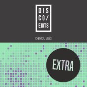 Disco Edits - EXTRA