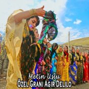 Özel Grani (Ağır Delilo)