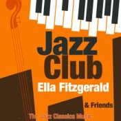 Jazz Club & Friends (The Jazz Classics Music)