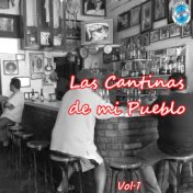 Las Cantinas de mi Pueblo, Vol.1