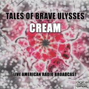 Tales Of Brave Ulysses (Live)