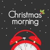 Christmas Morning (Top Holiday Hit Songs)