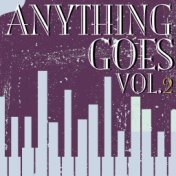 Anything Goes, Vol. 2