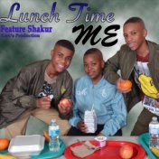 Lunch Time (feat. Shakur)