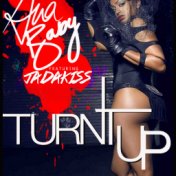 Turnt Up (feat. Jadakiss)