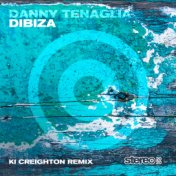 Dibiza (Ki Creighton Remix)