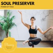 Soul Preserver - Power Of Yoga
