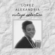 Lorez Alexandria - Vintage Selection