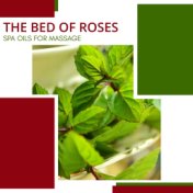 The Bed Of Roses - Spa Oils For Massage