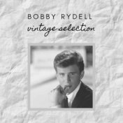 Bobby Rydell - Vintage Selection