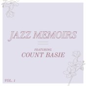 Jazz Memoirs - Featuring Count Basie (Vol. 1)