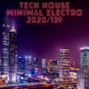 Tech House Minimal Electro (139)