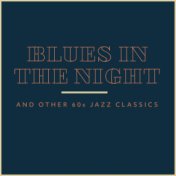 Blues In The Night and Other 60s Jazz Classics