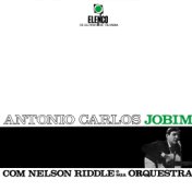 Antonio Carlos Jobim Com Nelson Riddle E Sua Orquestra