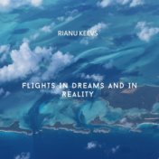 Flights in dreams and in reality